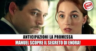 La Promessa Anticipazioni: Enora fugge dopo lo smascheramento di Manuel