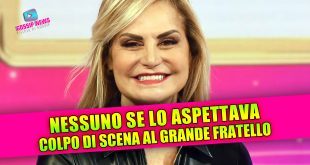Colpo di scena al Grande Fratello