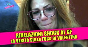 Grande Fratello: la verità sulla fuga di Valentina