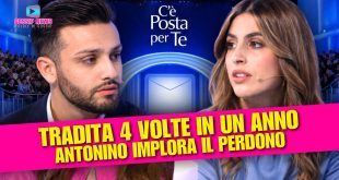 C’è Posta per Te: la tradisce per 4 volte e implora il perdono