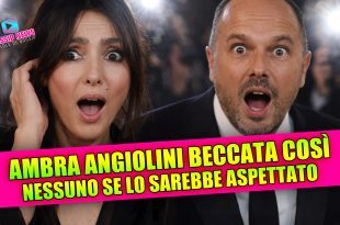 Ambra Angiolini beccata così: Nessuno se lo sarebbe aspettato