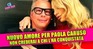 Paola Caruso ritrova l’amore