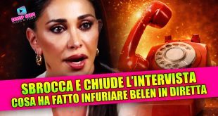 Belén Rodriguez sbrocca e chiude l’intervista