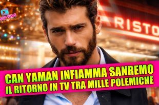 Can Yaman infiamma Sanremo