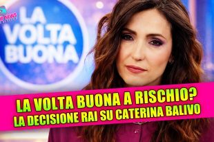La Volta Buona a rischio? La decisione Rai su Caterina Balivo