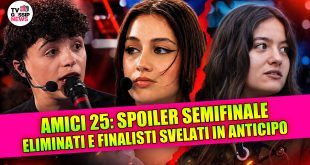 Amici 25 semifinale anticipazioni