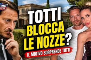 Francesco Totti blocca le nozze di Ilary Blasi e Bastian Muller