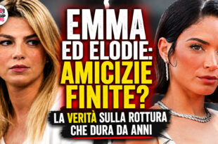 Emma Marrone ed Elodie, dalla grande amicizia alla rottura definitiva
