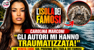 L’Isola dei Famosi, Carolina Marconi racconta il suo rifiuto