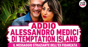 Morto Alessandro Medici di Temptation Island
