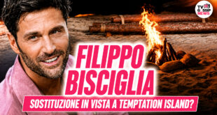 Temptation Island, scoppia il caso Filippo Bisciglia