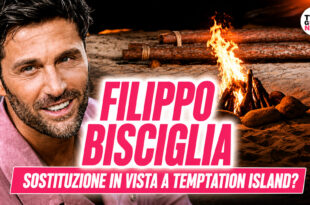Temptation Island, scoppia il caso Filippo Bisciglia