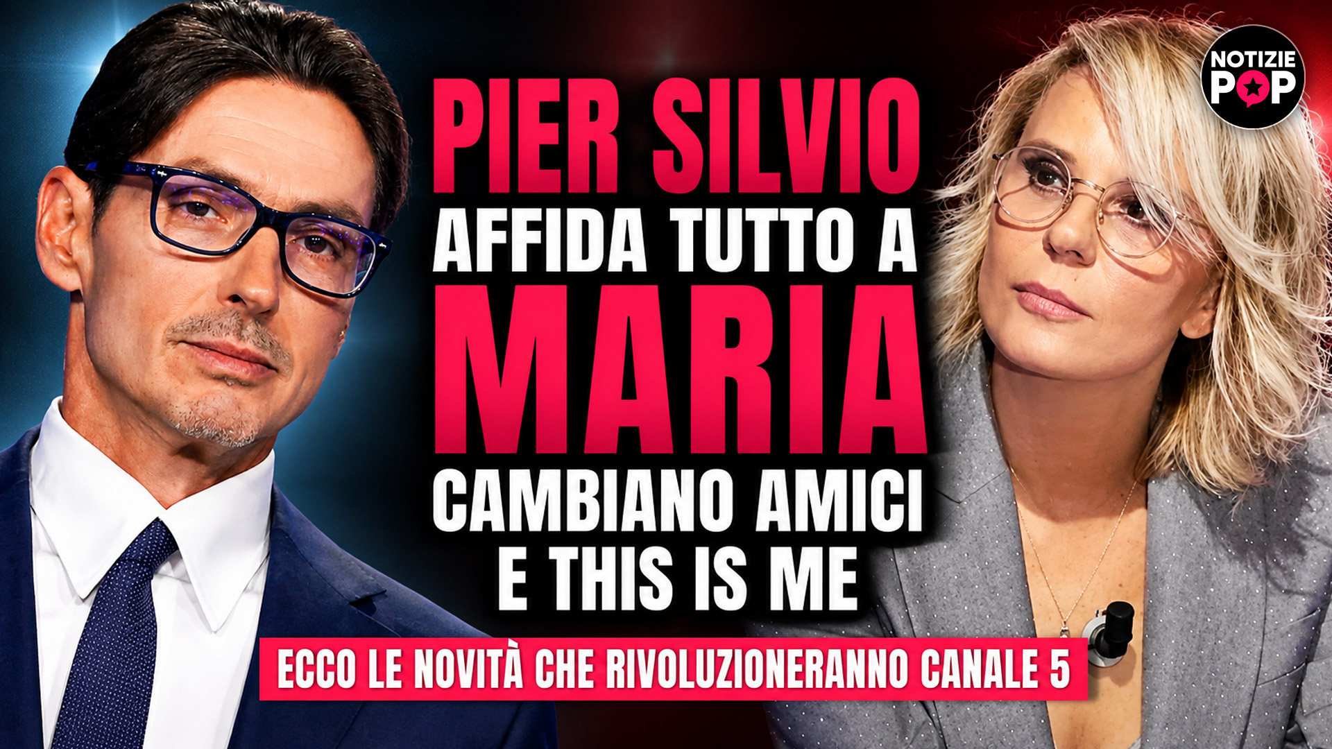 Pier Silvio Berlusconi punta su Maria De Filippi: Amici 26 e This Is Me verso una nuova fase a Mediaset